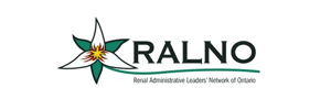 Renal Administrative Leaders Network of Ontario (RALNO)